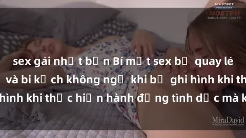 sex gái nhật bản Bí mật sex bị quay lén: Những hậu quả và bi kịch không ngờ khi bị ghi hình khi thực hiện hành động tình dục mà không biết.