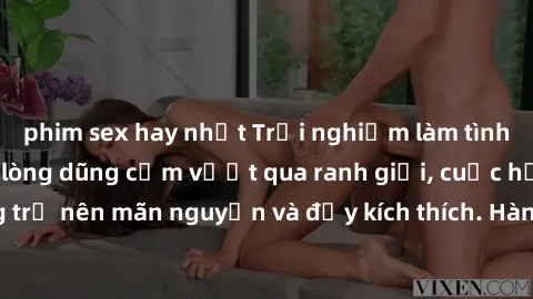 phim sex hay nhất Trải nghiệm làm tình ngoài đường: Khi lòng dũng cảm vượt qua ranh giới, cuộc hẹn nơi công cộng trở nên mãn nguyện và đầy kích thích. Hành vi nguy hiểm, nhưng cũng tạo nên cảm giác mớ